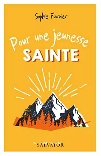 Pour une jeunesse sainte