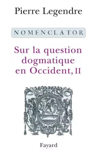 Sur la question dogmatique en Occident