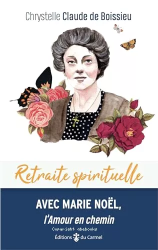 Avec Marie Nol, l'amour en chemin