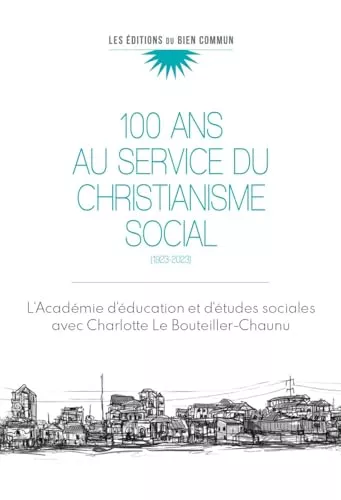 100 ans au service du christianisme social (1923-2023)