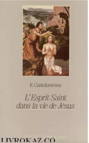 L'Esprit Saint dans la vie de Jsus