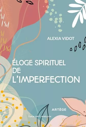 loge spirituel de l'imperfection