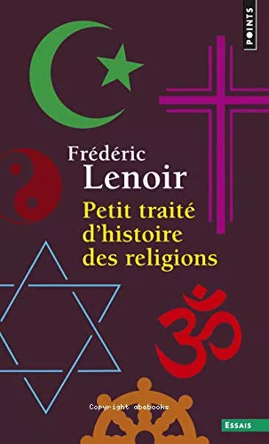 Petit trait d'histoire des religions