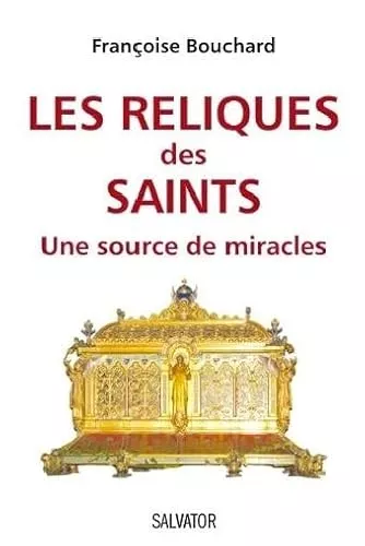 Les reliques des saints