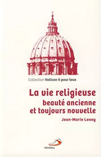 La vie religieuse