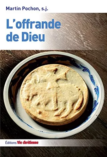 L'offrande de Dieu