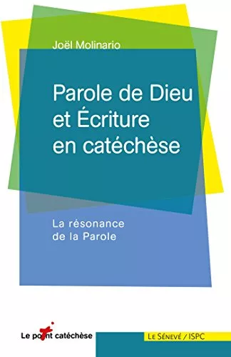 Parole de Dieu et criture en catchse