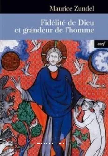 Fidlit de Dieu et grandeur de l'homme