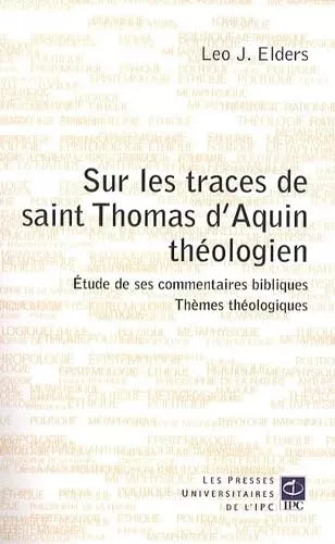 Sur les traces de saint Thomas d'Aquin thologien