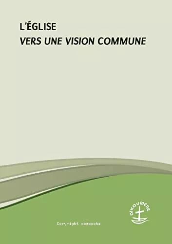 L'glise, vers une vision commune