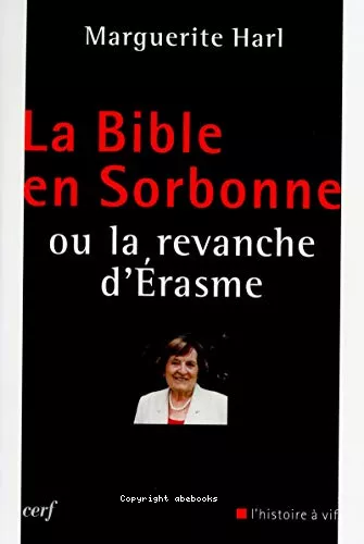 La Bible en Sorbonne ou la revanche d'Erasme