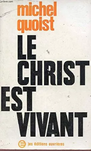 Le Christ est vivant