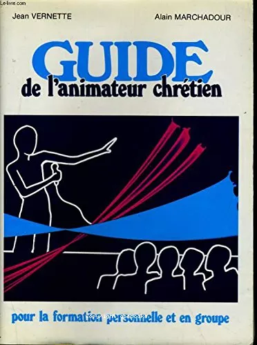 Guide de l'animateur chrtien