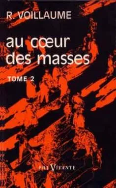 Au coeur des masses