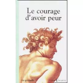 Le Courage d'avoir peur