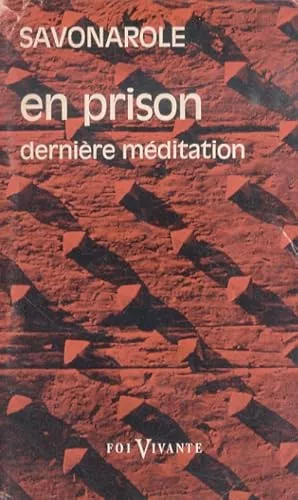 En prison, dernire mditation