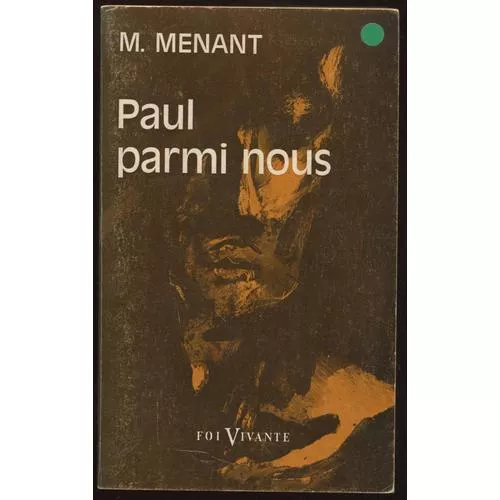 Paul parmi nous