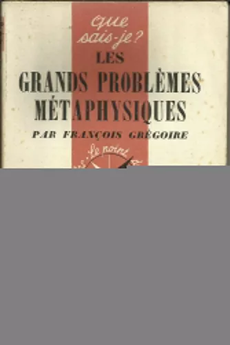 Les Grands problmes mtaphysiques