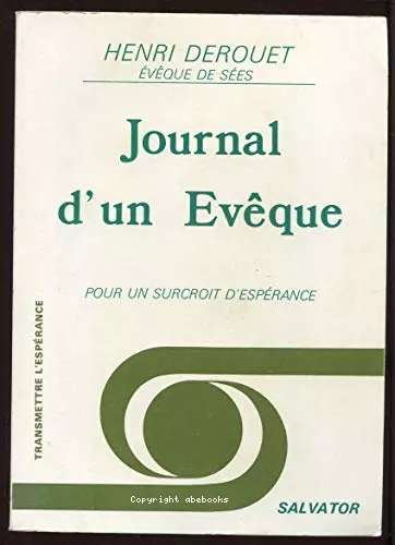 Journal d'un vque: pour un surcrot d'esprance