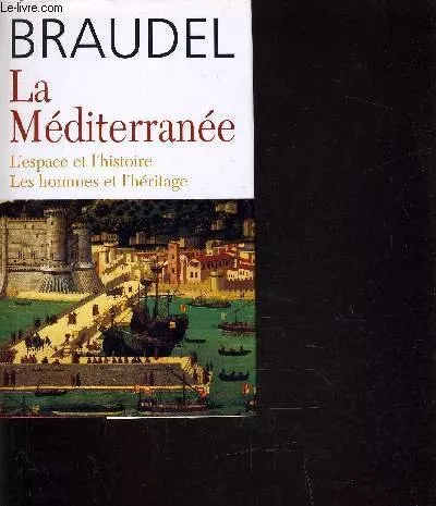 La Mditerrane: les hommes et l'hritage