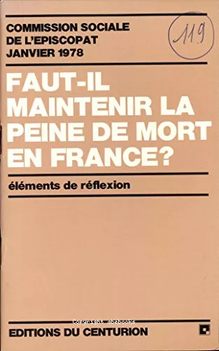 Faut-il maintenir la peine de mort en France ?