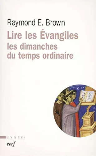 Lire les Evangiles les dimanches du temps ordinaire