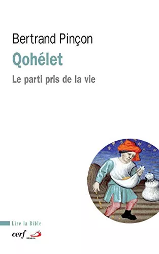 Qohlet : Le parti pris de la vie