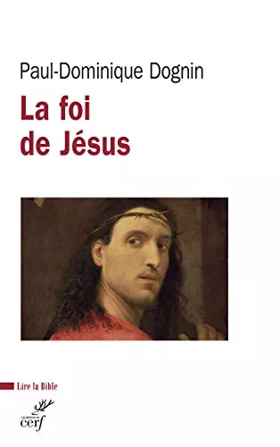 La foi de Jsus : Une lecture de la Lettre aux hbreux