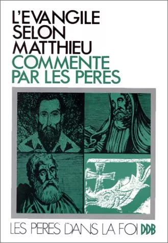 L'Evangile selon Matthieu comment par les Pres: commentaire presque continu de Pierre Chrysologue