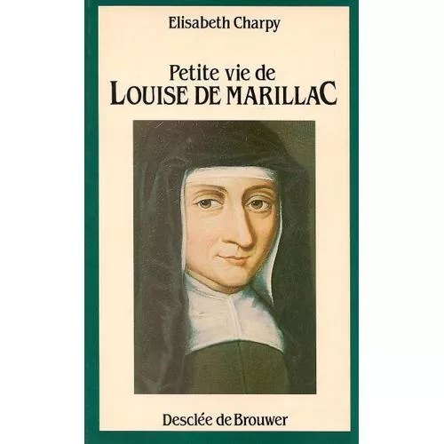 Petite vie de Louise de Marillac