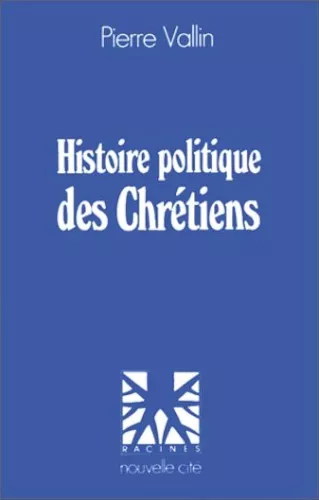 Histoire politique des chrtiens