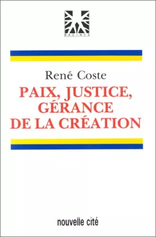 Paix, justice, grance de la cration