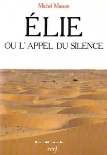 Elie ou l'appel du silence