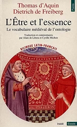 L'tre et l'essence: le vocabulaire mdival de l'ontologie: deux traits 