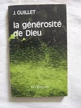 La Gnrosit de Dieu: Grce, justice et vrit