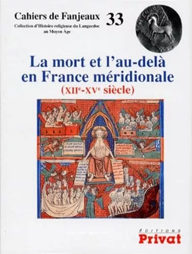 La Mort et l'au-del en France mridionale : XII-XV sicle