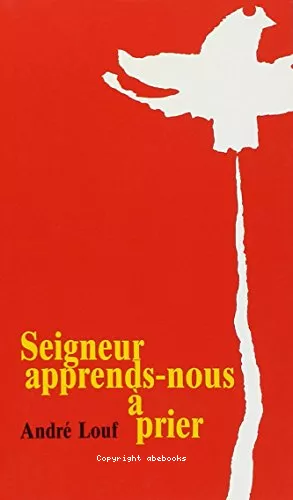 Seigneur, apprends-nous  prier