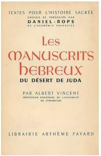 Les Manuscrits hbreux du dsert de Juda