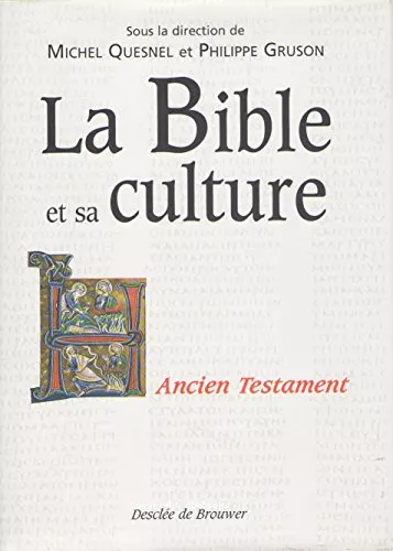 La Bible et sa culture 1 - Ancien Testament