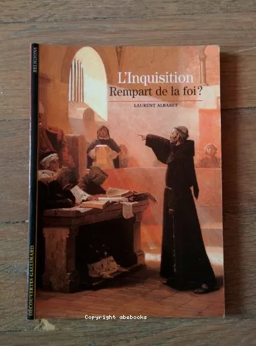 L'inquisition, rempart de la foi