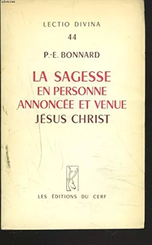 La Sagesse en personne annonce et venue: Jsus-Christ