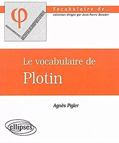 Le Vocabulaire de Plotin