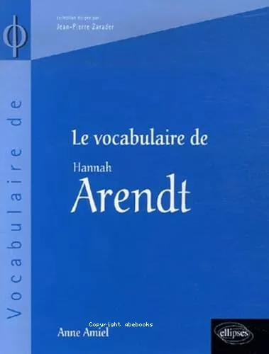 Le Vocabulaire de Hanna Arendt