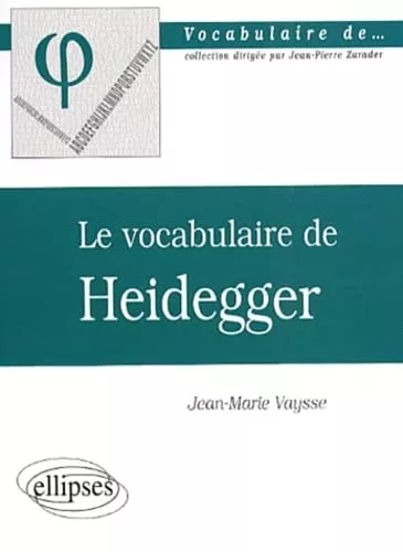 Le vocabulaire de Heidegger