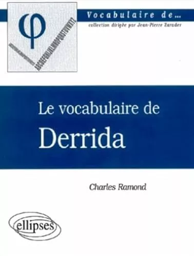 Le vocabulaire de Derrida