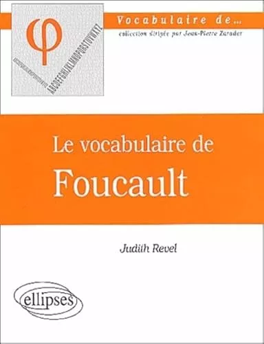 Le vocabulaire de Foucault