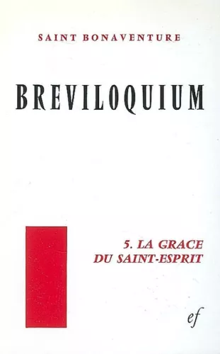 Breviloquium: La Grce du Saint-Esprit