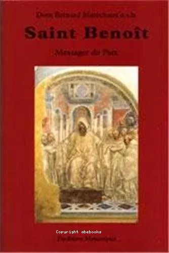 Saint Benoit: messager de paix