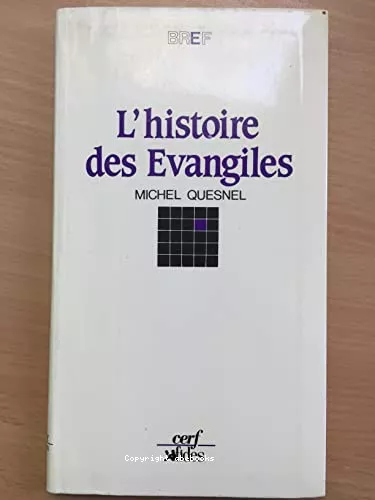 L'Histoire des Evangiles