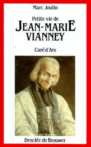 Petite vie de Jean-Marie Vianney, cur d'Ars